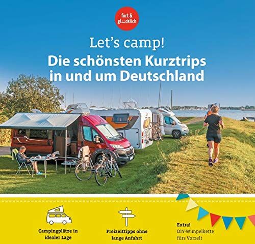 Eva Stadler - Let's Camp! Die schönsten Kurztrips in und um Deutschland - Preis vom 13.10.2026 19:28:25 h