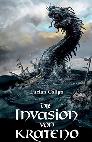 Lucian Caligo - Die Invasion von Krateno - Preis vom 10.10.2026 11:48:34 h