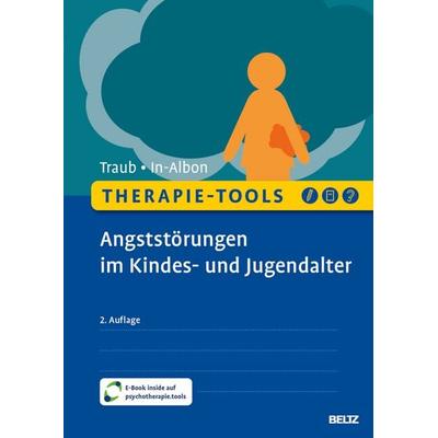 Therapie-Tools Angststörungen im Kindes- und Jugendalter, Set von Johannes Traub,Tina In-Albon, Beltz Verlagsgruppe GmbH & Co. KG, 978-3-621-28829-3