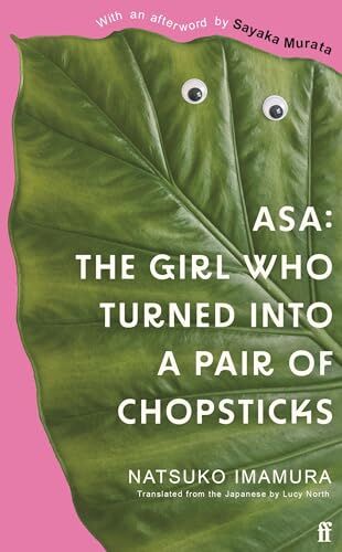 Natsuko Imamura - Asa: The Girl Who Turned into a Pair of Chopsticks - Preis vom 04.10.2026 03:51:26 h