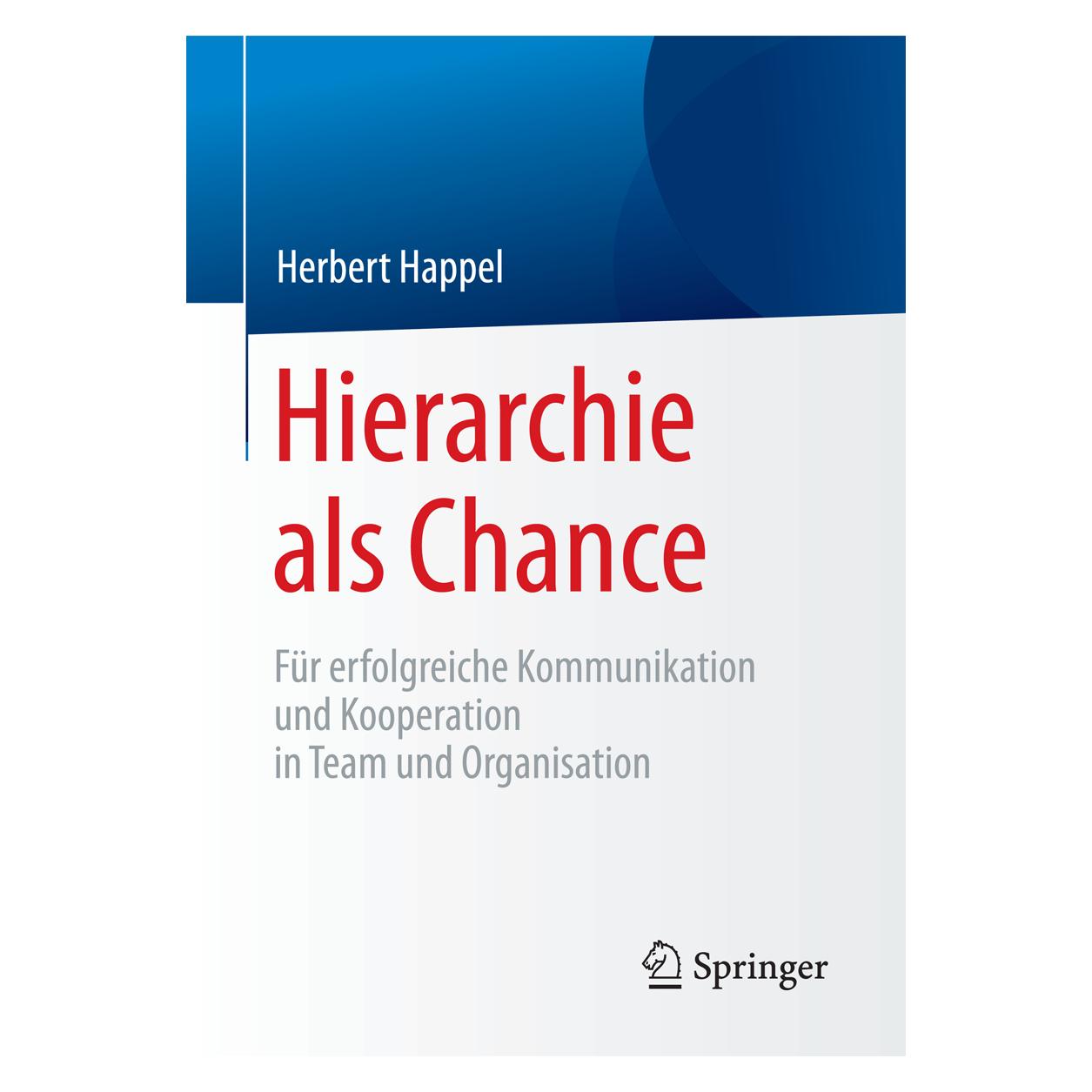 Gabler Hierarchie als Chance (Deutsch, Softcover, Herbert Happel) (7731635)