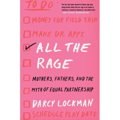 All the Rage, Taschenbuch von Darcy Lockman, Harper Collins (US), 978-0-06-286145-0