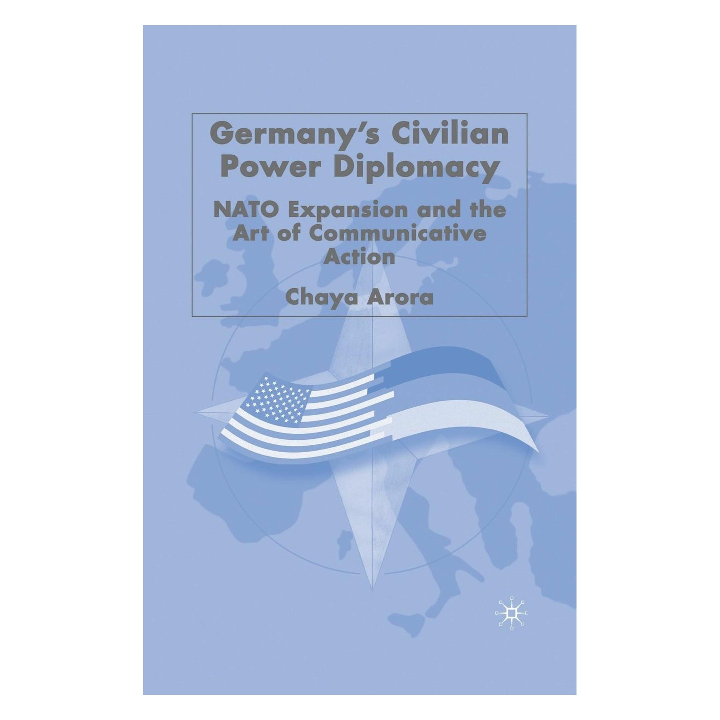 Springer Germany's Civilian Power Diplomacy (Englisch, Softcover, C. Arora) (56885512)