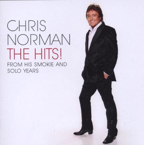 Chris Norman - Chris Norman,The Hits! From His Smokie And Solo Years. - Preis vom 09.10.2026 07:28:09 h