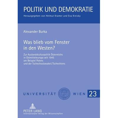 Was blieb vom Fenster in den Westen?, Gebundene Ausgabe von Alexander Burka, Peter Lang GmbH, Internationaler Verlag der Wissenschaften,