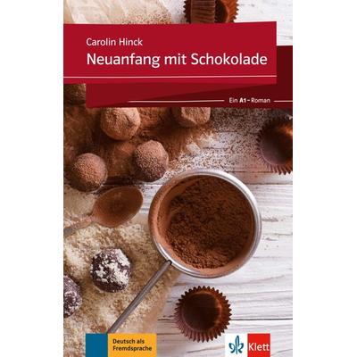 Neuanfang mit Schokolade, Taschenbuch von Carolin Hinck, Klett Sprachen GmbH, 978-3-12-556048-2