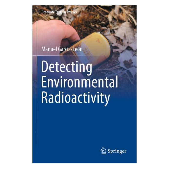 Springer Detecting Environmental Radioactivity (Englisch, Softcover, Manuel García-León) (56987006)
