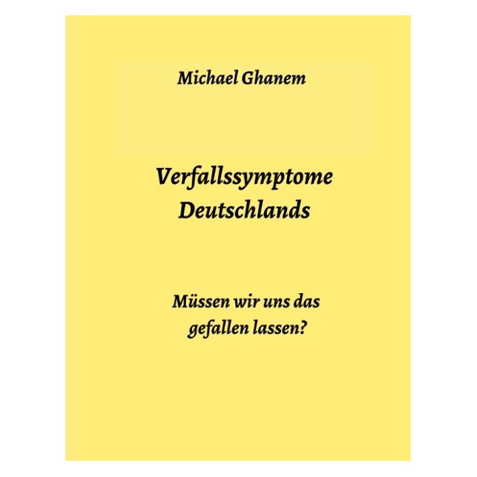 Bod Ghanem:Verfallssymptome Deutschlands (67808995)