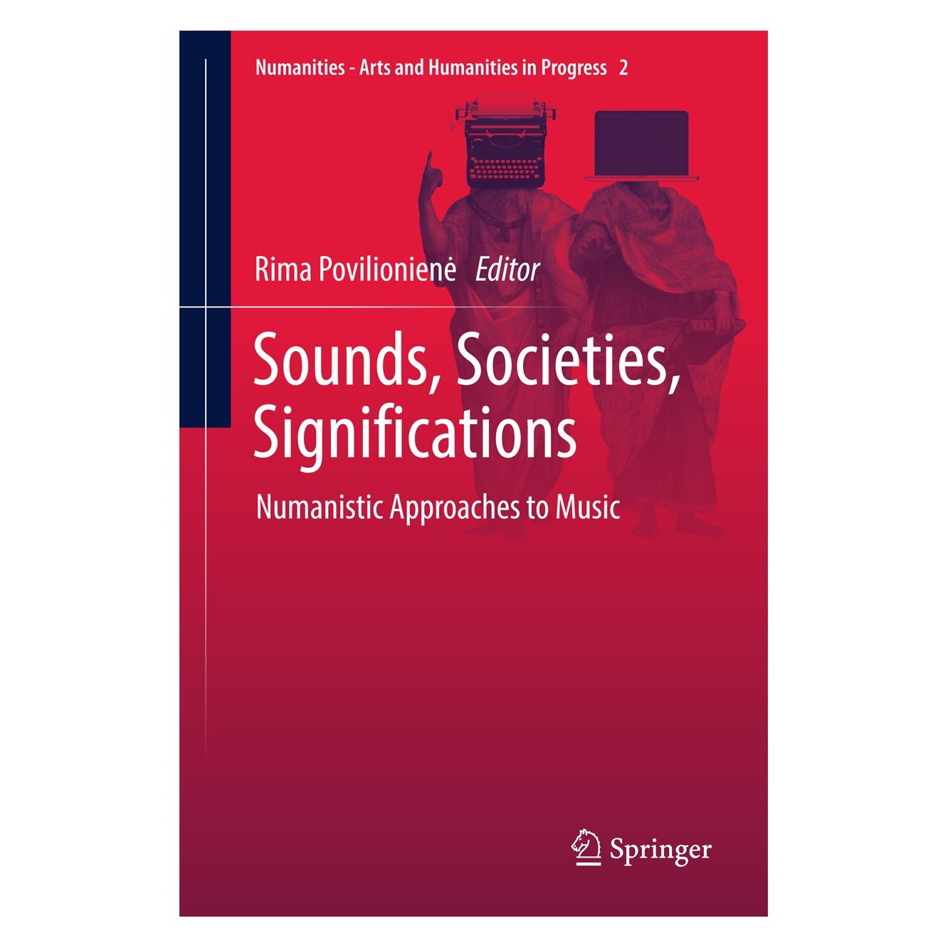 Springer Sounds, Societies, Significations (Englisch, Hardcover, Rima Povilionienė) (9783319470597)