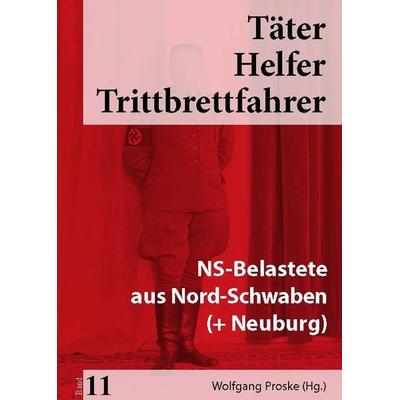 Täter Helfer Trittbrettfahrer, Band 11, Taschenbuch von , Kugelberg Verlag, 978-3-945893-18-0