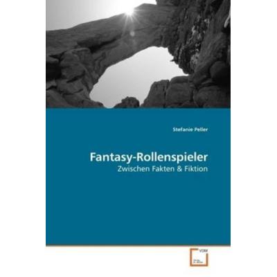 Peller, S: Fantasy-Rollenspieler, Taschenbuch von Stefanie Peller, VDM, 978-3-639-17339-0