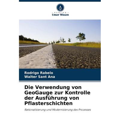 Die Verwendung von GeoGauge zur Kontrolle der Ausführung von Pflasterschichten -