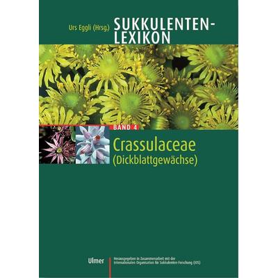 Sukkulenten-Lexikon Band 4, Gebundene Ausgabe von Urs Eggli, Verlag Eugen Ulmer, 978-3-8001-3998-9