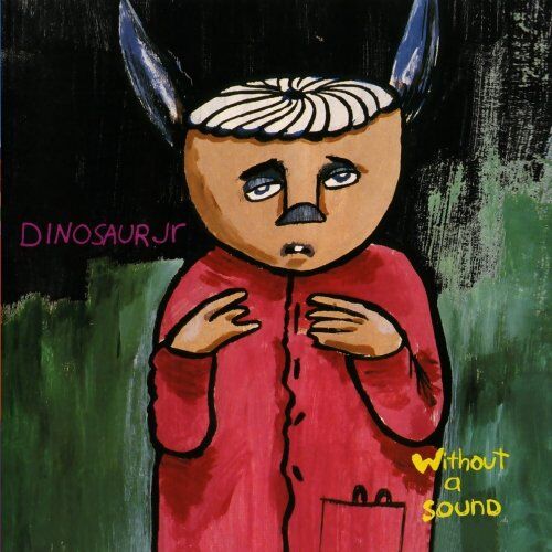 Dinosaur Jr. - Without a Sound - Preis vom 09.10.2026 07:28:09 h