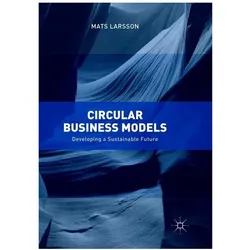 Circular Business Models, Fachbücher von Mats Larsson