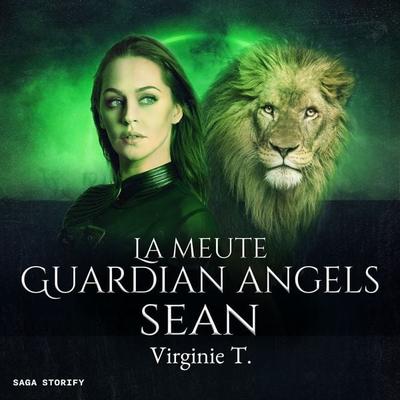 La Meute Guardian Angels : Sean - Virginie T., Audio, 9788728352939
