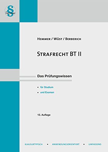 Karl-Edmund Hemmer;Wüst Achim;Berberich Bernd - Strafrecht BT II (Skripten - Strafrecht) - Preis vom 09.10.2026 07:28:09 h