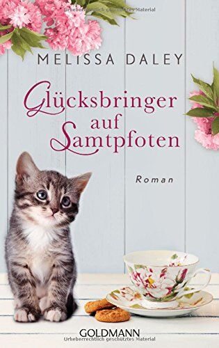 Melissa Daley - Glücksbringer auf Samtpfoten: Roman - Preis vom 17.10.2026 19:25:27 h