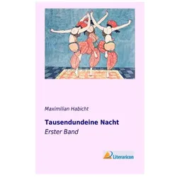 Tausendundeine Nacht, Belletristik von Maximilian Habicht