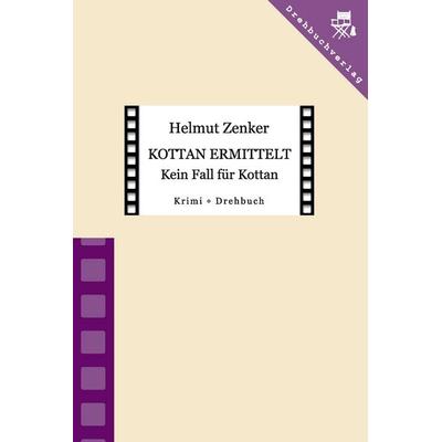 Kottan ermittelt: Kein Fall für Kottan, Paperback von Helmut Zenker, Der Drehbuchverlag, 978-3-902471-85-7