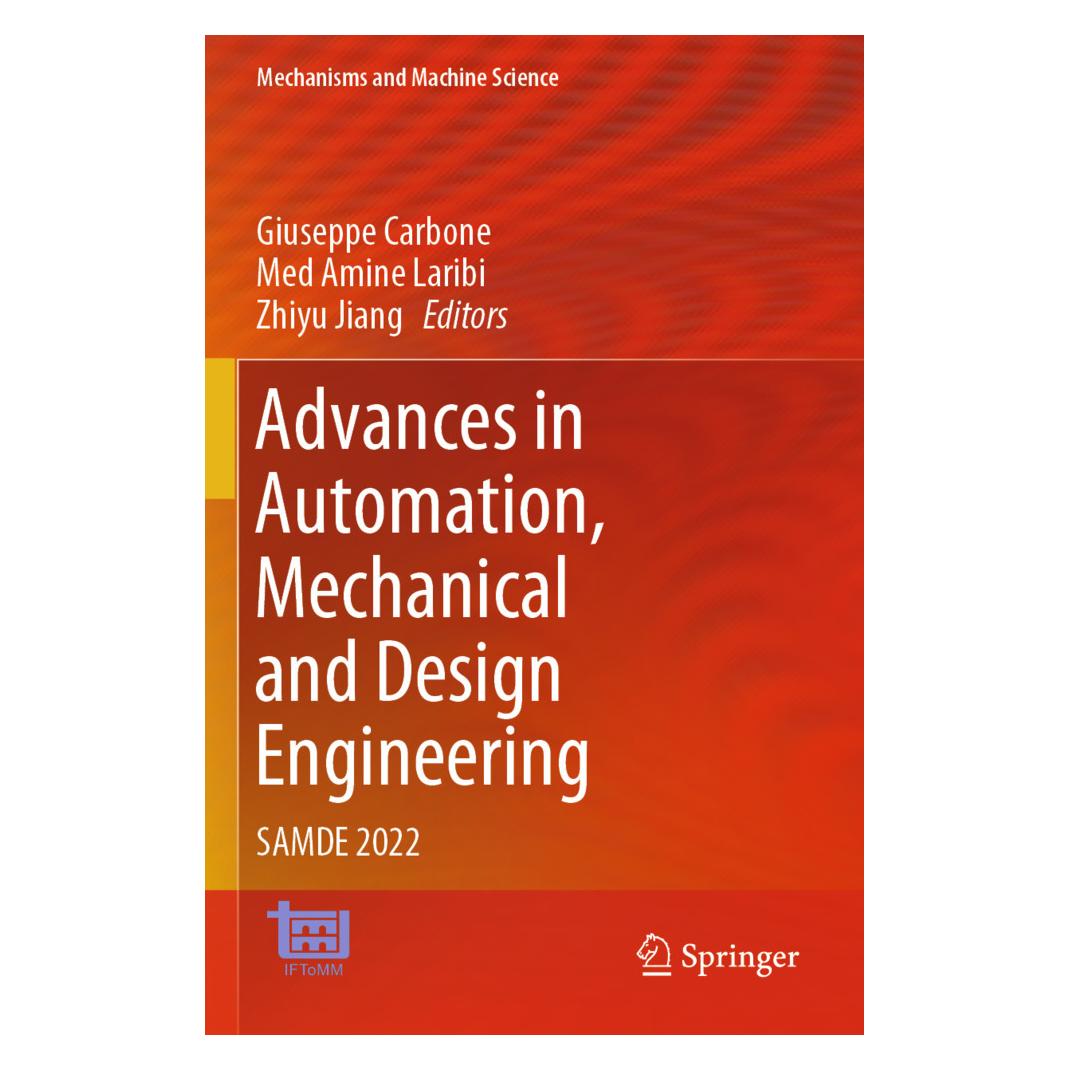 Springer Advances in Automation, Mechanical and Design Engineering (Englisch, Softcover, Amine Laribi, Giuseppe Carbone, Med Amine Laribi, Med/Jiang, Zhiyu, Zhiyu Jiang) (57129833)
