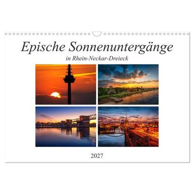 Epische Sonnenuntergänge im Rhein-Neckar-Kreis (Wandkalender 2027 DIN A3 quer), CALVENDO Monatskalender