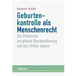 Geburtenkontrolle als Menschenrecht, Fachbücher von Roman Birke