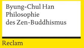 Byung-Chul Han - Philosophie des Zen-Buddhismus - Preis vom 11.10.2026 03:10:56 h