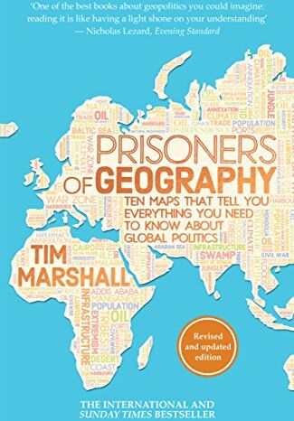 Tim Marshall - Prisoners of Geography: Ten Maps That Tell You Everything You Need to Know About Global Politics - Preis vom 04.10.2026 03:51:26 h