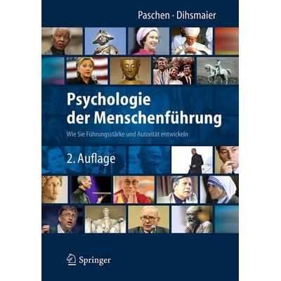 Psychologie der Menschenführung, Gebundene Ausgabe von Michael Paschen,Erich Dihsmaier, Springer Berlin