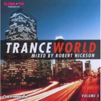 Trance World Vol.5 - Robert Nickson, CD