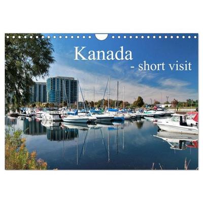 Kanada - short visit (Wandkalender 2026 DIN A4 quer), CALVENDO Monatskalender