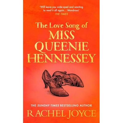 The Love Song of Miss Queenie Hennessy, Taschenbuch von Rachel Joyce, Black Swan