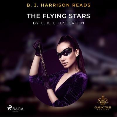 B. J. Harrison Reads The Flying Stars - Gilbert Keith Chesterton, Audio, 9788726574135