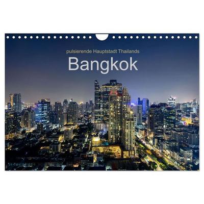 Bangkok - pulsierende Hauptstadt Thailands (Wandkalender 2026 DIN A4 quer), CALVENDO Monatskalender
