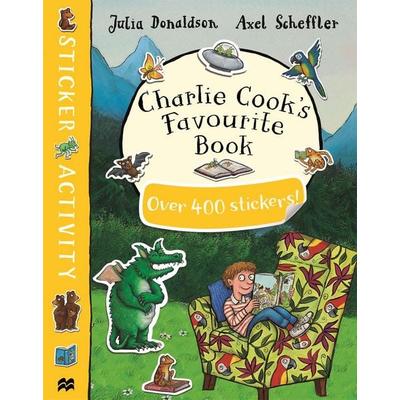 Charlie Cook's Favourite Book Sticker Book, Taschenbuch von Julia Donaldson, MacMillan Publishers Int Ltd - MDL, 978-1-5098-5796-8