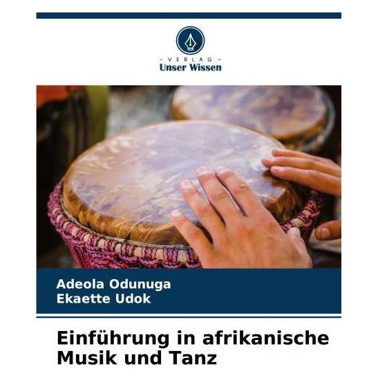 Umbreit Einführung in afrikanische Musik und Tanz (Deutsch, Softcover, Adeola Odunuga, Ekaette Udok) (63553239)