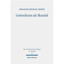 Gottesdienst als Skandal, Fachbücher von Johannes Michael Modess
