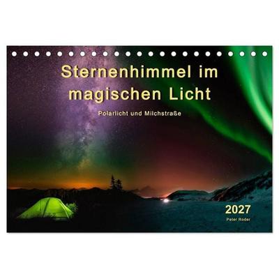 Sternenhimmel im magischen Licht - Polarlicht und Milchstraße (Tischkalender 2027 DIN A5 quer), CALVENDO Monatskalender