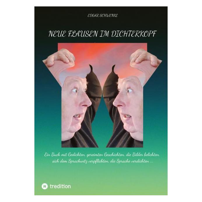 Umbreit Schwenke:Neue Flausen im Dichterkopf (Deutsch, Softcover, Edgar Schwenke) (67823439)