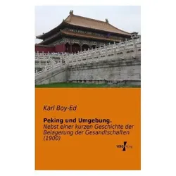 Peking und Umgebung., Ratgeber von Karl Boy-Ed