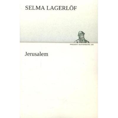 Jerusalem, Taschenbuch von Selma Lagerlöf, Tredition, 978-3-8424-1818-9