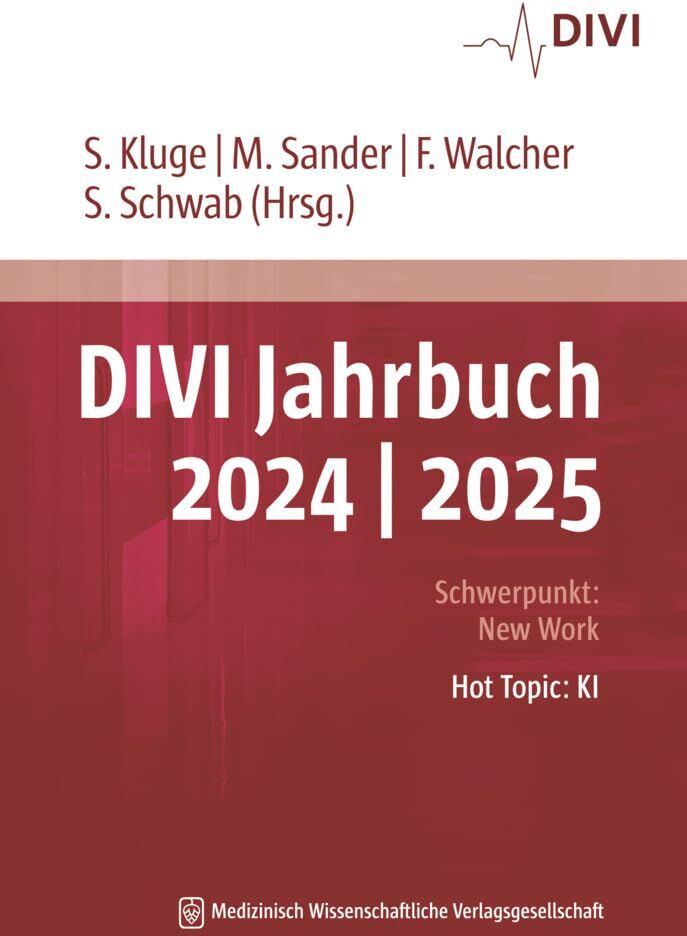 DIVI Jahrbuch 2024/2025: Schwerpunkt: New Work Hot Topic: KI - Preis vom 09.10.2026 07:28:09 h