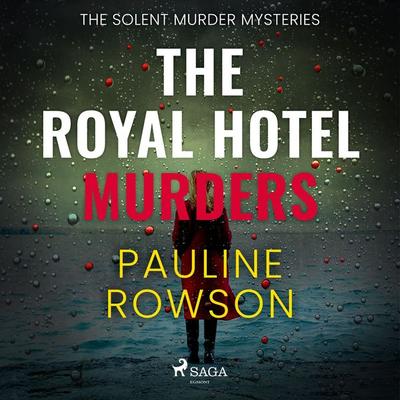 The Royal Hotel Murders - Pauline Rowson, Audio, 9788728529379