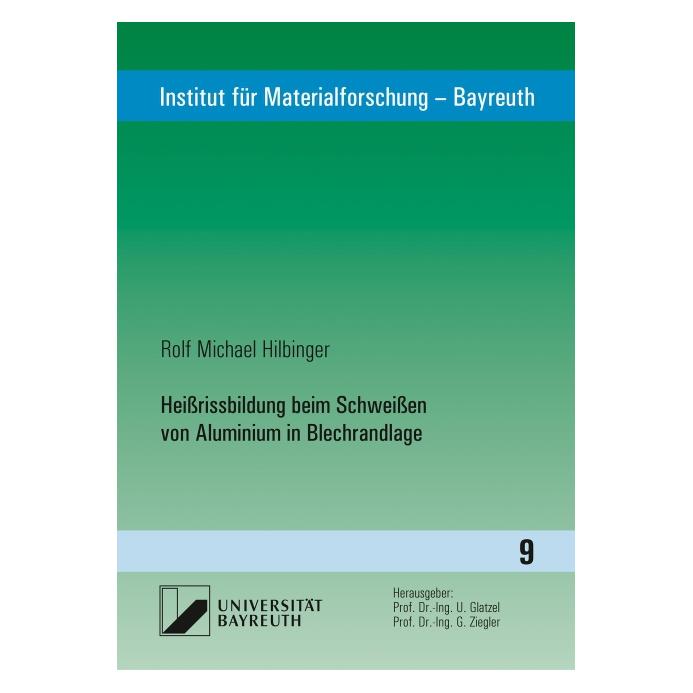 UTZ Verlag Heissrissbildung beim Schweissen von Aluminium in Blechrandlage (8302171)