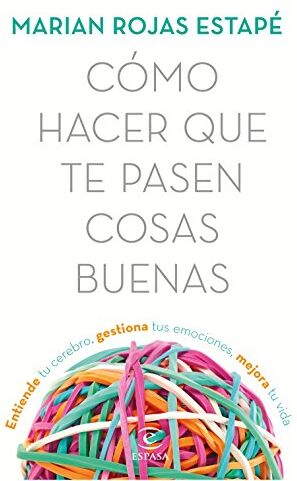 Marián Rojas - Cómo hacer que te pasen cosas buenas: Entiende tu cerebro, gestiona tus emociones, mejora tu vida (Fuera de colección) - Preis vom 19.10.2026 19:33:35 h