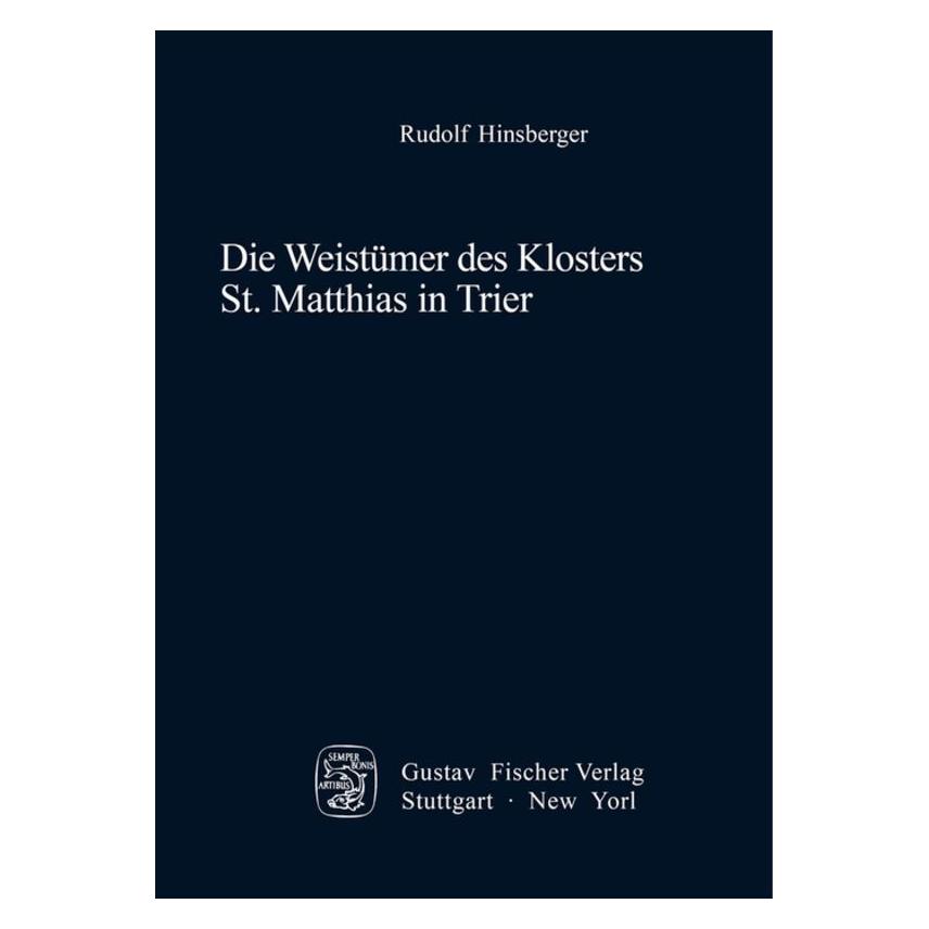 De Gruyter Hinsberger:Die Weistümer des Klosters S (Deutsch, Hardcover, Rudolf Hinsberger) (67977486)
