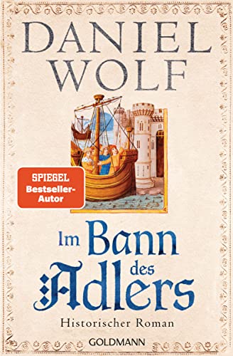 Daniel Wolf - Im Bann des Adlers: Historischer Roman - Friesen-Saga 2 - Preis vom 13.10.2026 11:25:28 h