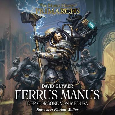 The Horus Heresy: Primarchs 07 - David Guymer, Audio, 4099995231120
