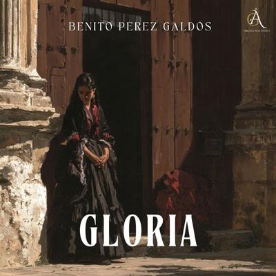 Gloria - Audiolibro - Benito Perez Galdos,Audiolibros Clásicos,Audiolibros de Clásicos, Audio, 4071576001285
